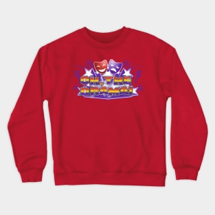 Oh, the Drama! Crewneck Sweatshirt